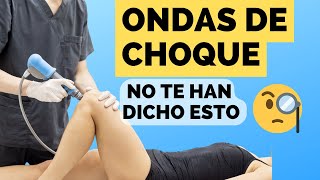 ONDAS DE CHOQUE ¿ME VAN A QUITAR EL DOLOR TODA LA VERDAD [upl. by Dnaltroc]