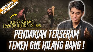 BACA ALFATIHAH DULU SEBELUM NONTON   PENDAKI TERSESAT amp HILANG DI GUNUNG LAWU [upl. by Lucania]