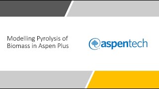 Modelling Pyrolysis of biomass Part 2 Fluidized bed reactor and RCSTR reactor in Aspen Plus [upl. by Weaks]