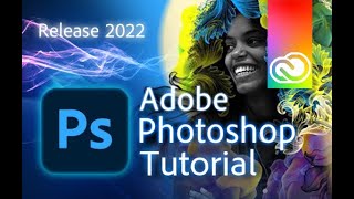 Photoshop  Tutorial for Beginners in 13 MINUTES  2022 version [upl. by Irik625]