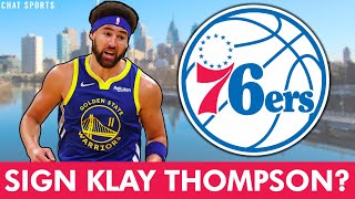 76ers SIGNING Klay Thompson In NBA Free Agency After Talks With Warriors Break Down Sixers Rumors [upl. by Ilak]