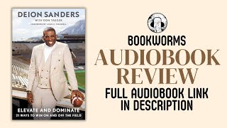 Elevate And Dominate Audiobook Review  Deion Sanders Audiobook [upl. by Akemahc]