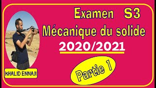 Examen mécanique du solide S3 2020 2021partie 1 [upl. by Sidnak]