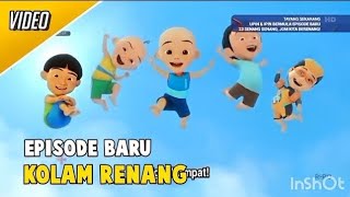 Full Episode  Kolam Renang upin dan ipin musim 18 [upl. by Aratehs38]