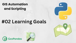 Geospatial Python  02  Learning goals [upl. by Eduj519]