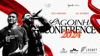 LAGOINHA CONFERENCE 2024  TEO HAYASHI  ELI SOARES [upl. by Nalced]