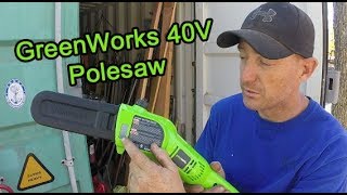 REVIEW Greenworks GMax 40 Volt pole saw chainsaw [upl. by Ruffo]