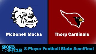 McDonell Central vs Thorp  8 Player Football State Semifinal [upl. by Adina]