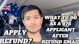 WHAT WILL BE NEXT STEPS  REFUND EMAIL  476 VISA APPLICANTS [upl. by Ailiec]