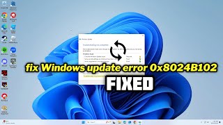 FIXED Windows update error 0x8024B102 [upl. by Annoyt]