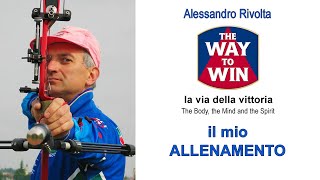 THE WAY TO WIN  il mio allenamento [upl. by Enymzaj]