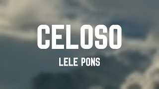 Celoso  Lele Pons Lyrics Video [upl. by Iiette]