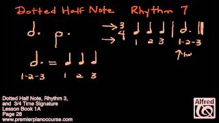 Dotted Half Note Rhythm 7 and 34 Time Signature  Premier Piano Course Lesson Book 1A [upl. by Athey85]