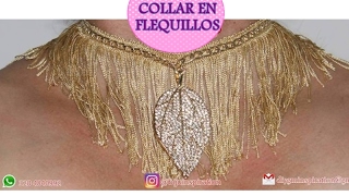 TUTORIAL COMO HACER UN COLLAR AL CUELLO CON CADENA Y FLECOS FACIL PASO A PASO [upl. by Otrepur]