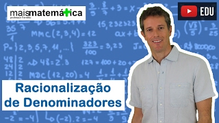 Matemática Básica  Aula 23  Racionalização de denominadores [upl. by Aleira10]