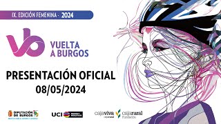 Presentación IX Vuelta Ciclista a Burgos Femenina [upl. by Massimiliano]