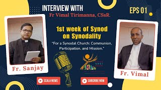 🇬🇧 EP1 Interview with Fr Vimal Tirimanna CSsR on the Theme of Synod on Synodality [upl. by Auqinahc]