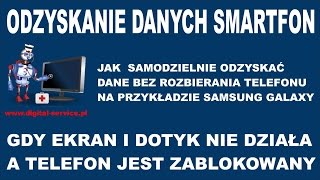 Jak odzyskać dane ze Smartfona z uszkodzonym ekranem i dotykiem oraz włączoną blokadą ekranową [upl. by Sakram]