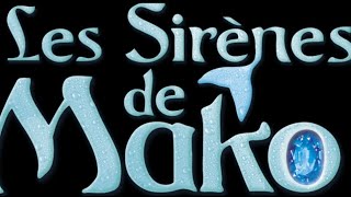 Les sirènes de mako [upl. by Bogie839]