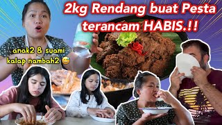 BIKIN 2 KG RENDANG BUAT PESTA ULTAH TERANCAM HABIS KARENA SUAMI DAN ANAK MALAH NAMBAH2 TERUS [upl. by Liam361]