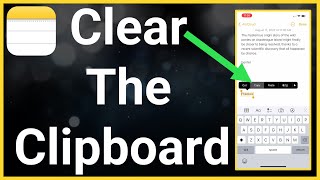 How To Clear iPhone Clipboard [upl. by Dex311]