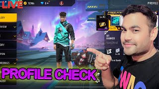 LIVE CHECK YOUR FREE FIRE PROFILE  FREE FIRE GAMEPLAY [upl. by Attaynik]