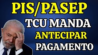 PISPASEP TCU MANDA GOVERNO ANTECIPAR O PAGAMENTO DOS ANOS 2023 E 2024 EM 2025 [upl. by Asenad]