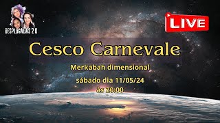 Cesco Carnevale Merkabah Dimensional [upl. by Ashla55]