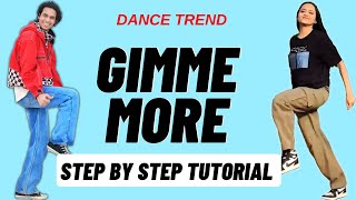 Gimme More Reels Dance Trend Tutorial  Gimme More Instagram Dance Trend Tutorial [upl. by Oriaj174]