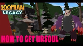 Roblox Loomian Legacy How To Get Ursoul [upl. by Aenet47]