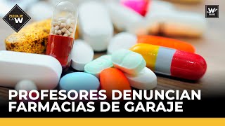 Profesores denuncian farmacias de garaje que no cumplen requisitos  Sigue La W [upl. by Rufford]