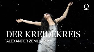 DER KREIDEKREIS – Oper von Alexander Zemlinsky [upl. by Adelice]