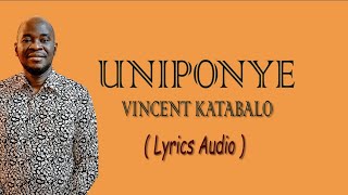 UNIPONYE  VINCENT KATABALO OFFICIAL SONG [upl. by Lionel812]