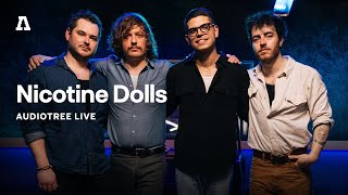 Nicotine Dolls on Audiotree Live Full Session [upl. by Semele877]