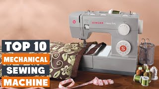 Top 10 Best Mechanical Sewing Machines in 2024  Detailed Reviews amp Buyers Guide [upl. by Ready554]