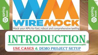 1 WireMock  Introduction  Why WireMock  UseCases for WireMock  WireMock vs Mockito [upl. by Ilaire]