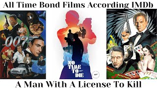 All Time Bond Films According IMDb [upl. by Atila339]