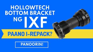 How to Repack Hollowtech Bottom Bracket Use for IXF Crankset [upl. by Woll]