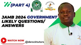 JAMB 2024 POSSIBLE GOVERNMENT QUESTIONSANSWERS PART 4 [upl. by Zanahs683]