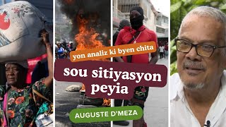 Yon analiz Auguste DMeza sou sitiyasyon peyia [upl. by Unity639]