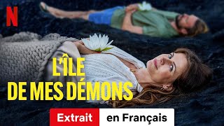 LÎle de mes démons Extrait  BandeAnnonce en Français  Netflix [upl. by Aidnama]