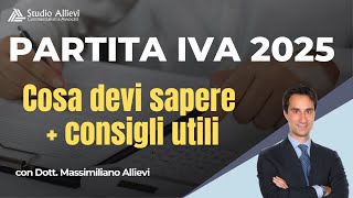 🛑 COME APRIRE PARTITA IVA NEL 2025  consigli utili [upl. by Anha]