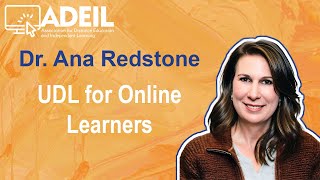 ADEIL Dr Ana Redstone Interview 1 Influential Teachers Dissertation UDL Course Redesign Cycle [upl. by Sheppard]