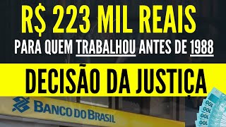 TRABALHOU ANTES DE 1988 VEJA COMO RECEBER A INDENIZAÃ‡ÃƒO PAGA PELO BANCO DO BRASIL TEMA 1150 STJ [upl. by Glanti292]