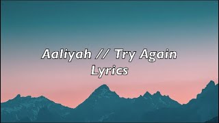 Aaliyah  Try Again Lyrics [upl. by Wilonah]