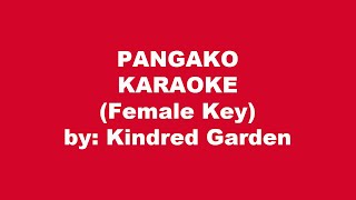 Kindred Garden Pangako Karaoke Female Key [upl. by Yarazed238]