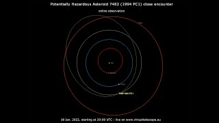 Potentially Hazardous Asteroid 7482 1994 PC1 close encounter online observation – 18 Jan 2022 [upl. by Huntley160]