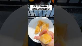 Healthy breakfast ideas for this week health healthy healthylifestyle eatclean breakfastideas [upl. by Hanahs]