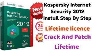 Kaspersky Internet Security 2019 Step By Step Install  Lifetime Licence Key amp Crack and Patch [upl. by Nason401]