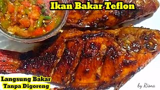 Uenak Tenan Bun Langsung Bakar Di Teflon Bumbunya Meresap‼️ Ikan Bakar Teflon Sambal Pecak [upl. by Niarb654]